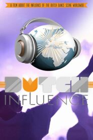Dutch Influence 2012 on netflix