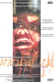 Mutation 2 – Generation Dead 2001 on netflix