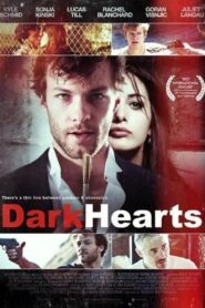 Dark Hearts 2014 on netflix