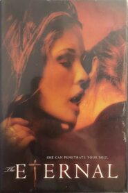 The Eternal 2002 on netflix
