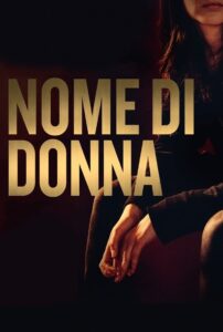A Woman’s Name 2018 on netflix