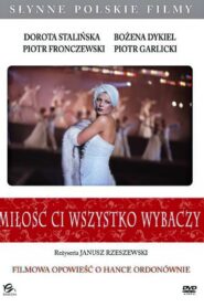 Miłość ci wszystko wybaczy 1982 on netflix