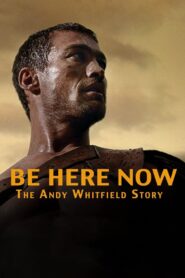 Be Here Now 2015 on netflix
