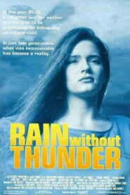 Rain Without Thunder 1993 on netflix