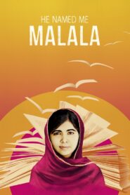 He Named Me Malala 2015 on netflix
