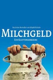 Milchgeld. Ein Kluftingerkrimi 2012 on netflix