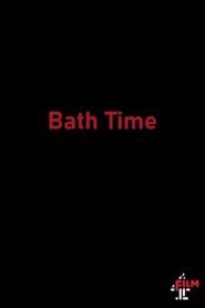Bath Time 2015 on netflix