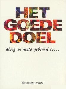 Het Goede Doel: Alsof er niets gebeurd is 2006 on netflix