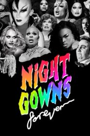 NightGowns FOREVER 2020 on netflix
