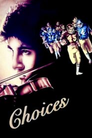 Choices 1981 on netflix