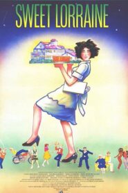 Sweet Lorraine 1987 on netflix