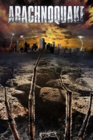Arachnoquake 2012 on netflix