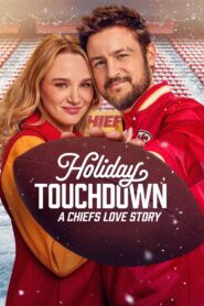 Holiday Touchdown: A Chiefs Love Story 2024 on netflix