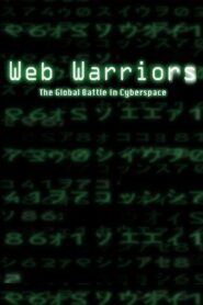 Web Warriors 2008 on netflix