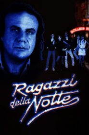Ragazzi della notte 1995 on netflix