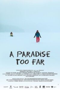 A Paradise Too Far 2017 on netflix