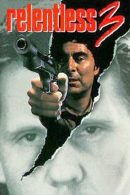 Relentless 3 1993 on netflix