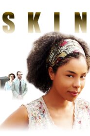 Skin 2008 on netflix
