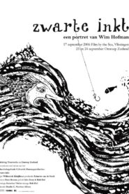 Zwarte Inkt, een Portret van Wim Hofman 2006 on netflix