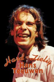Hans Teeuwen: Hard en Zielig 1995 on netflix