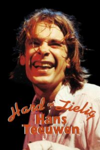 Hans Teeuwen: Hard en Zielig 1995 on netflix
