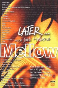 Later With Jools Holland – Mellow 2006 on netflix