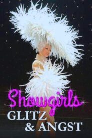 Showgirls: Glitz & Angst 2003 on netflix