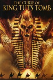 The Curse of King Tut’s Tomb 2006 on netflix