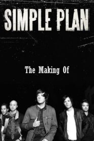 Simple Plan: The Making Of 2008 on netflix