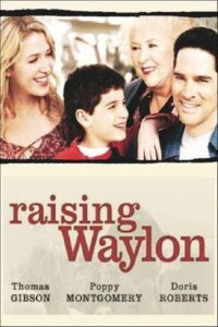 Raising Waylon 2004 on netflix