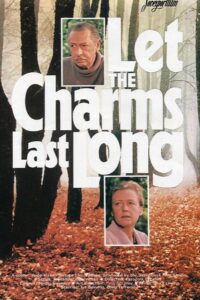 Let the Charms Last Long 1984 on netflix