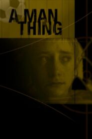 A Man Thing 2001 on netflix