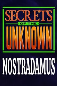 Secrets of the Unknown: Nostradamus 1987 on netflix