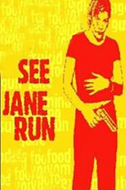 See Jane Run 2001 on netflix