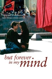 But Forever in My Mind 1999 on netflix