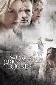Saving Grace B. Jones 2009 on netflix