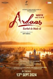 Ardaas Sarbat De Bhale Di 2024 on netflix