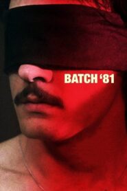 Batch ’81 1982 on netflix