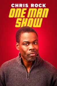 Chris Rock: One Man Show 2022 on netflix