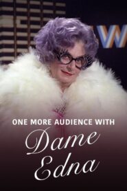 One More Audience with Dame Edna Everage 1988 on netflix