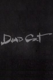 Dead Cat 1989 on netflix