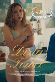 Dirty Towel 2024 on netflix