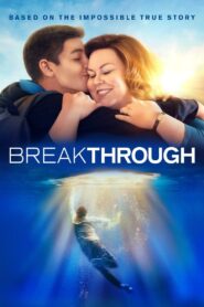 Breakthrough 2019 on netflix