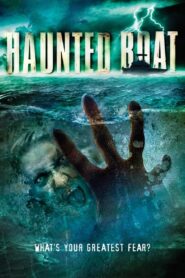 Haunted Boat 2005 on netflix