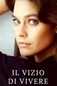 Il vizio di vivere 1988 on netflix