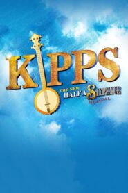 Kipps – The New Half a Sixpence Musical 2021 on netflix