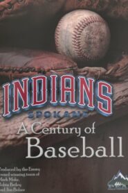 Spokane Indians: A Century of Baseball 2003 on netflix