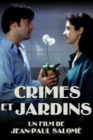 Crimes et jardins 1991 on netflix