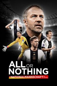 All or Nothing – The German National Team in Qatar 2023 on netflix