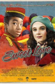 Sweet Love 2012 on netflix